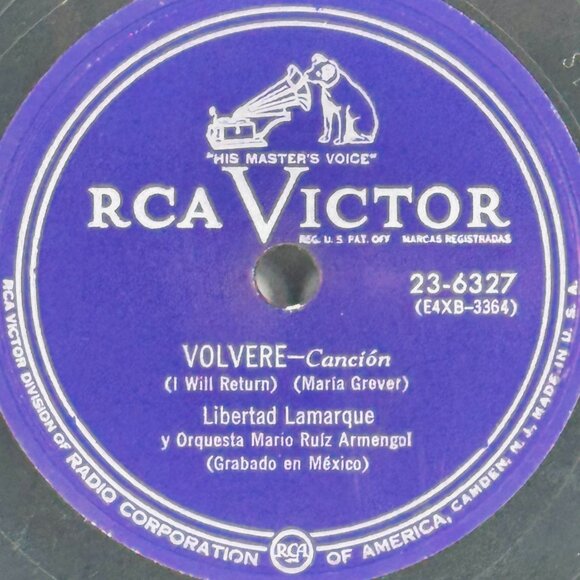 Libertad Lamarque - Te Quiero Dijiste / Volveré - 23-6327 RCA Victor 10" Shellac - Picture 3 of 4